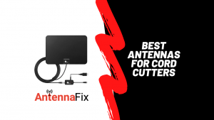 Best Antennas for cord cutters