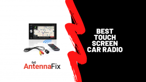 Best Touch Screen Car Radio